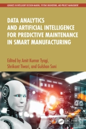 Data Analytics And Artificial Intelligence For Predictive Maintenance In Smart Manufacturing