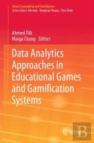 Data Analytics Approaches In Educational Games And Gamification Systems