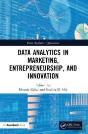 Data Analytics In Marketing, Entrepreneurship, And Innovation