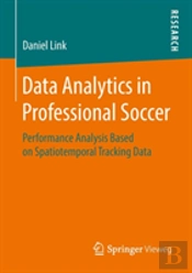 Data Analytics In Professional Soccer