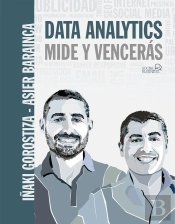 Data Analytics. Mide Y Vencerás
