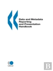 Data And Metadata Reporting And Presentation Handbook