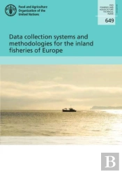 Data Collection Systems And Methodologies For The Inland Fisheries Of Europe