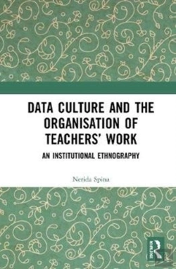 Bertrand.pt - Data Culture And The Organisation Of Teachersâ€™ Work
