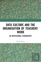 Data Culture And The Organisation Of Teachersâ€™ Work