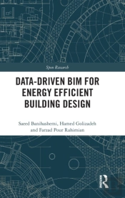 Data-Driven Bim For Energy Efficient Building Design