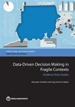 Data-Driven Decision Making In Fragile Contexts