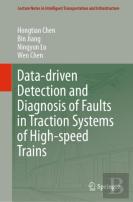 Data-Driven Detection And Diagnosis Of Faults In Traction Systems Of High-Speed Trains