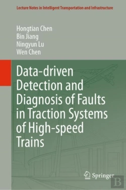 Bertrand.pt - Data-Driven Detection And Diagnosis Of Faults In Traction Systems Of High-Speed Trains