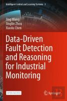 Data-Driven Fault Detection And Reasoning For Industrial Monitoring