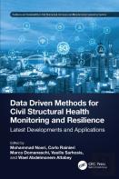 Data Driven Methods For Civil Structural Health Monitoring And Resilience