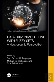 Data-Driven Modelling With Fuzzy Sets