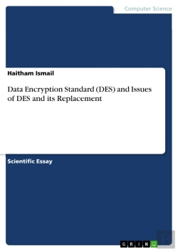 Bertrand.pt - Data Encryption Standard (Des) And Issues Of Des And Its Replacement