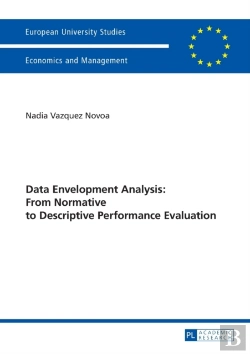 Bertrand.pt - Data Envelopment Analysis: From Normative To Descriptive Performance Evaluation