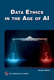 Data Ethics In The Age Of Ai