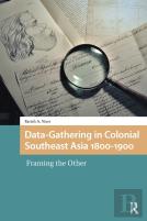 Data-Gathering In Colonial Southeast Asia 1800-1900