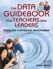 Data Guidebook For Teachers And Leaders