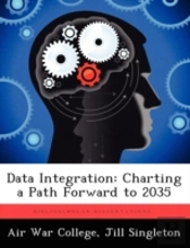 Data Integration: Charting A Path Forward To 2035