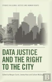 Data Justice And The Right To The City