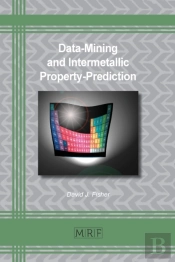 Data-Mining And Intermetallic Property-Prediction
