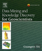Data Mining And Knowledge Discovery For Geoscientists