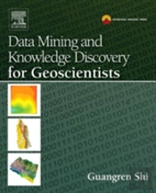 Data Mining And Knowledge Discovery For Geoscientists