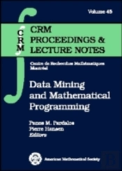 Data Mining And Mathematical Programming