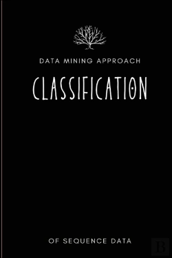 Bertrand.pt - Data Mining Approach To Classification Of Sequence Data