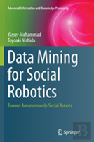 Data Mining For Social Robotics