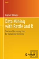 Data Mining With Rattle And R