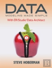 Data Modeling Made Simple With Er/Studio Data Architect