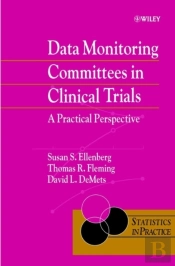 Data Monitoring Committees In Clinical Trials