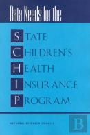 Data Needs For The State Children'S Health Insurance Program