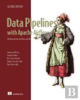 Data Pipelines With Apache Airflow, Second Edition