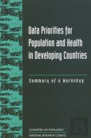 Data Priorities For Population And Health In Developing Countries