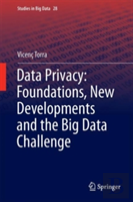 Data Privacy: Foundations, New Developments And The Big Data Challenge