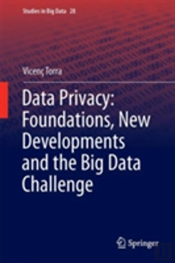 Bertrand.pt - Data Privacy: Foundations, New Developments And The Big Data Challenge