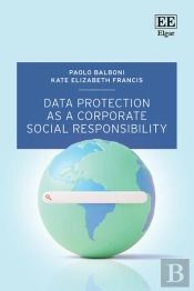 Data Protection As A Corporate Social Responsibility