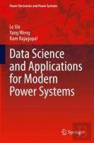 Data Science And Applications For Modern Power Systems