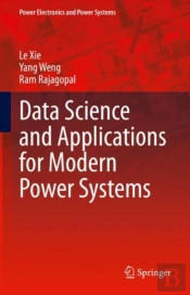 Data Science And Applications For Modern Power Systems