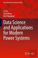 Data Science And Applications For Modern Power Systems