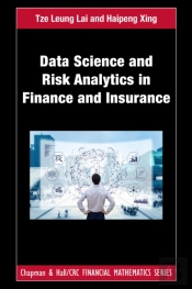 Data Science And Risk Analytics In Finance And Insurance