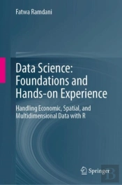 Data Science: Foundations And Hands-On Experience