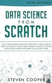 Data Science From Scratch: The #1 Data S