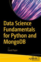 Data Science Fundamentals For Python And Mongodb