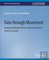 Data Through Movement