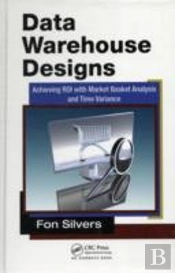 Data Warehouse Designs
