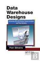 Data Warehouse Designs