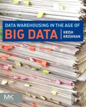 Data Warehousing In The Age Of Big Data
