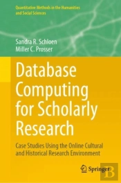 Database Computing For Scholarly Research